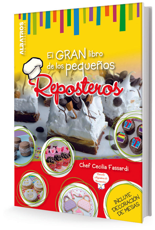 El gran libro de los pequeños reposteros | Cecilia Fassardi