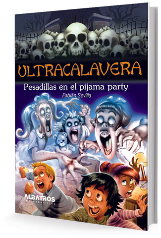Pesadillas en el pijama party | Fabián Sevilla
