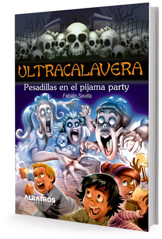 Pesadillas en el pijama party | Fabián Sevilla