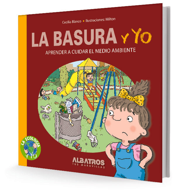 LA BASURA Y YO* | Cecilia Blanco