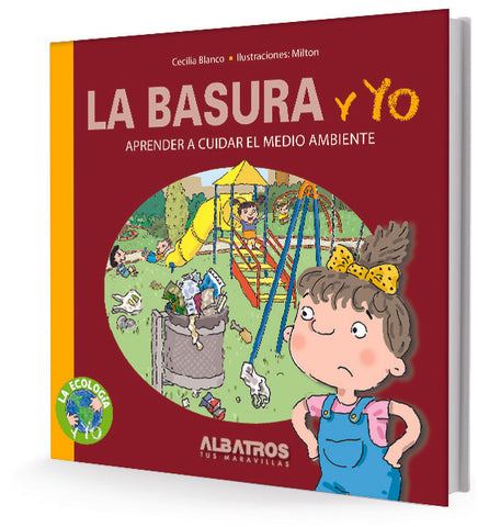 LA BASURA Y YO* | Cecilia Blanco