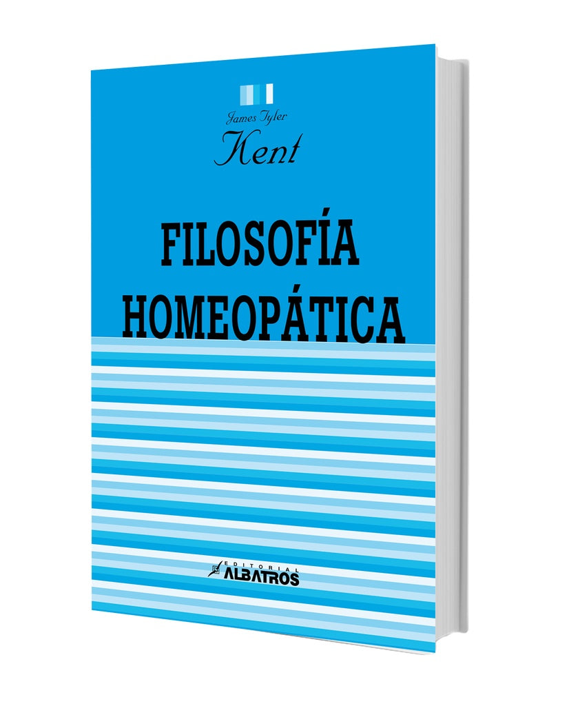 FILOSOFÍA HOMEOPÁTICA.. | James Tyler  Kent