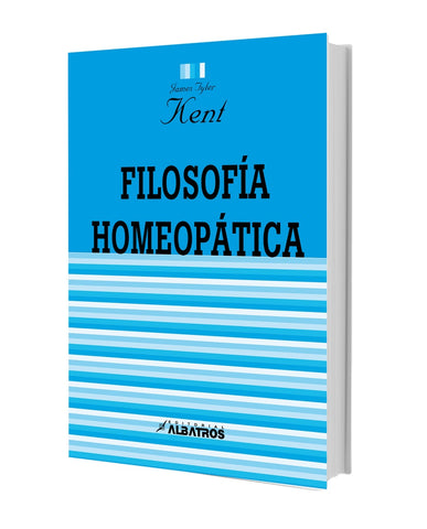 FILOSOFÍA HOMEOPÁTICA.. | James Tyler  Kent