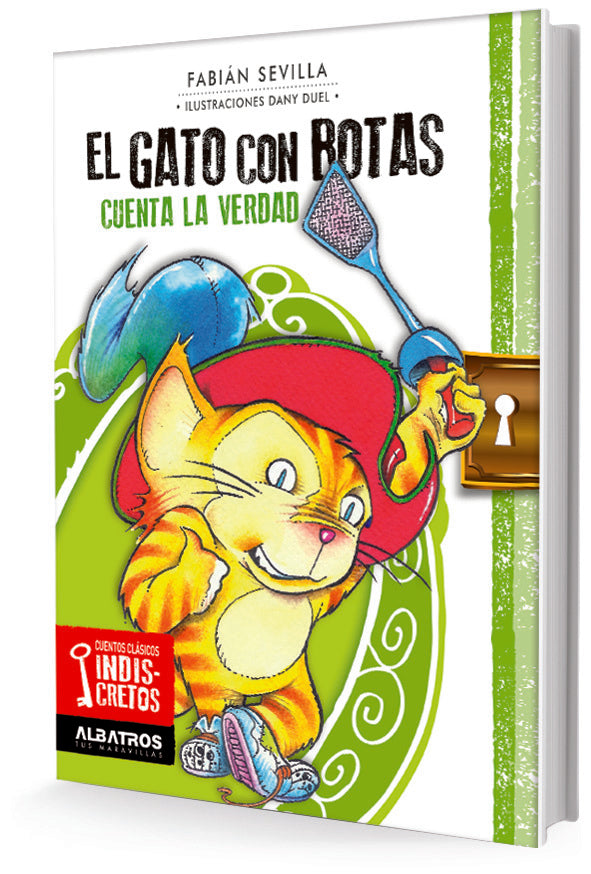 El gato con botas cuenta su verdad | Fabián  Sevilla