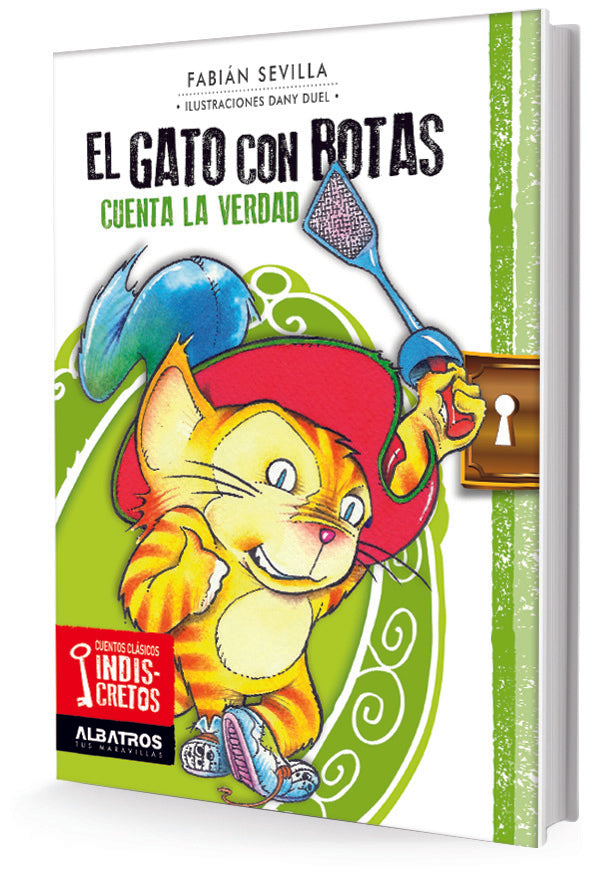 El gato con botas cuenta su verdad | Fabián  Sevilla