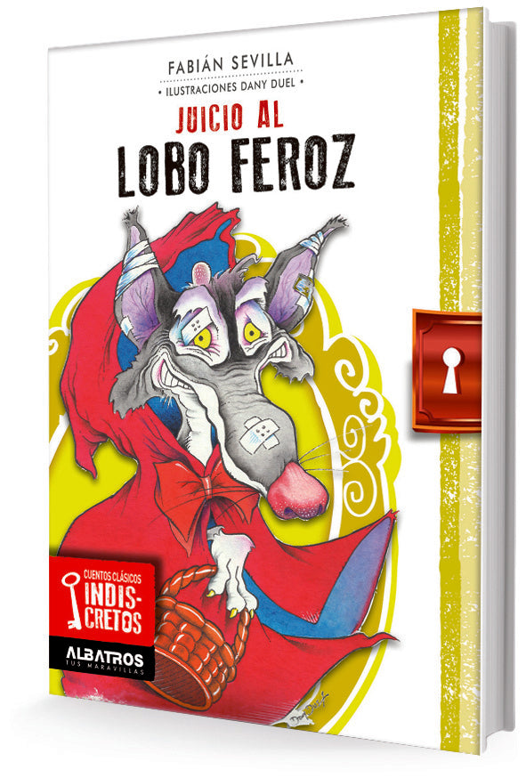 Juicio al lobo feroz | Fabián  Sevilla