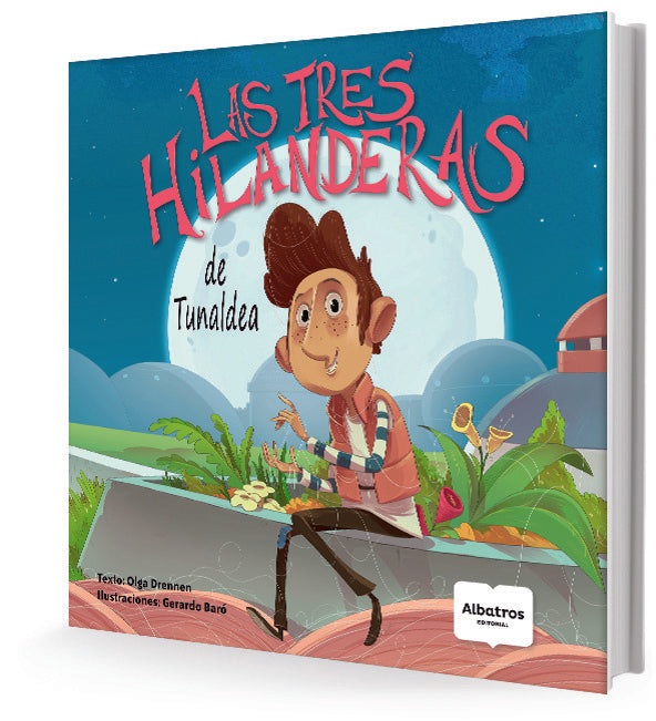 Las tres hilanderas de tunaldea. | Olga Drennen