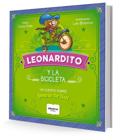 LEONARDITO Y LA BICICLETA | Carlos Pinto