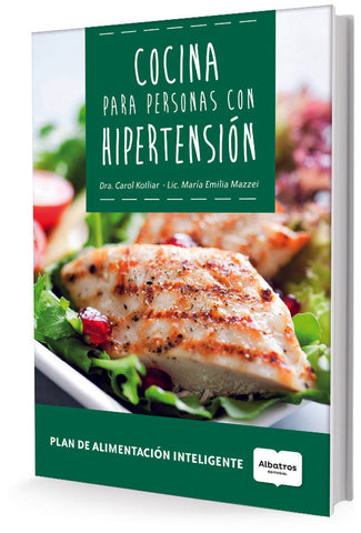 Cocina para personas con hipertensión | Carol Kotliar