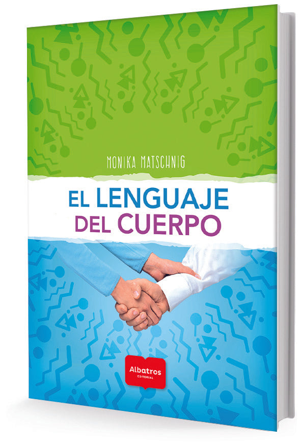 EL LENGUAJE DEL CUERPO.. | Monika Matschnig