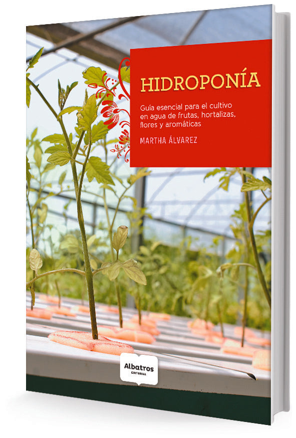 HIDROPONIA*.. | MARTHA ÁLVAREZ