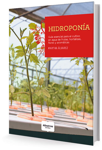 HIDROPONIA*.. | MARTHA ÁLVAREZ