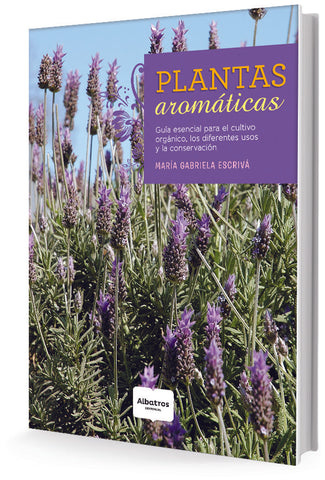 PLANTAS AROMATICAS* | Maria Gabriela Escrivá