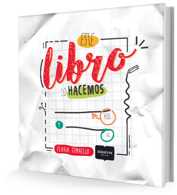 ESTE LIBRO LO HACEMOS VOS Y YO | Flavia Tomaello