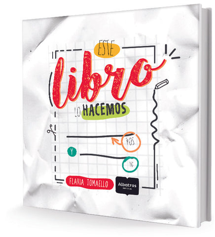ESTE LIBRO LO HACEMOS VOS Y YO | Flavia Tomaello
