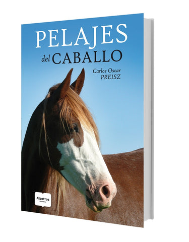 PELAJES DE CABALLO* | Carlos Oscar Preisz