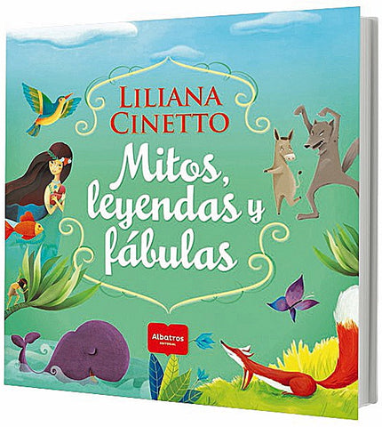 MITOS ,LEYENDAS Y FÁBULAS | Liliana Cinetto