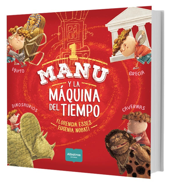 MANU Y LA MAQUINA DEL TIEMPO 1.. | Florencia Esses