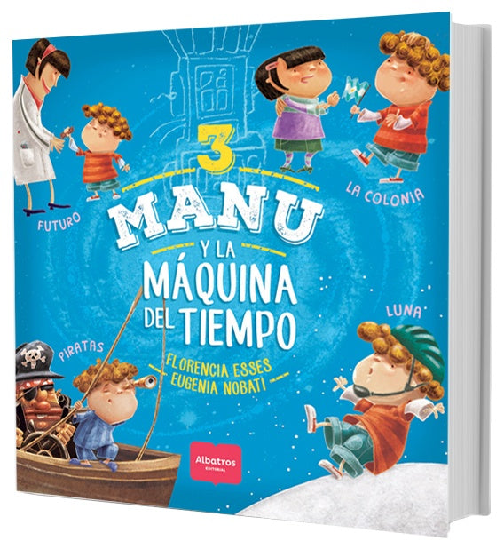 MANU Y LA MÁQUINA DEL TIEMPO 3..
