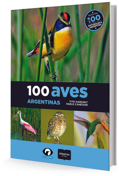 100 AVES ARGENTINAS | Pablo Canervari