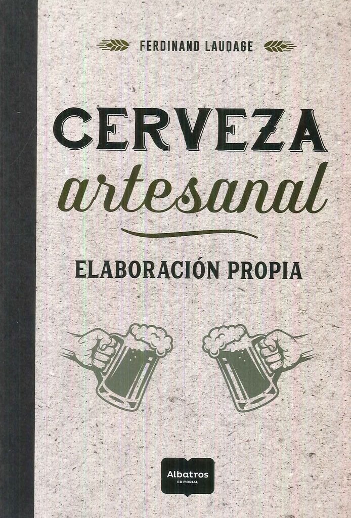 CERVEZA ARTESANAL ELABORACION PROPIA- | Laudage  Ferdinand