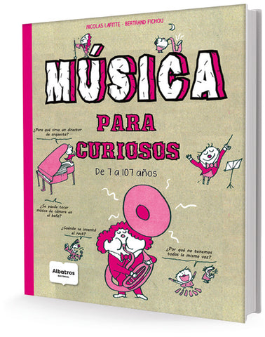 MUSICA PARA CURIOSOS DE 7 A 107 AÑOS* | NICOLAS LAFITTE