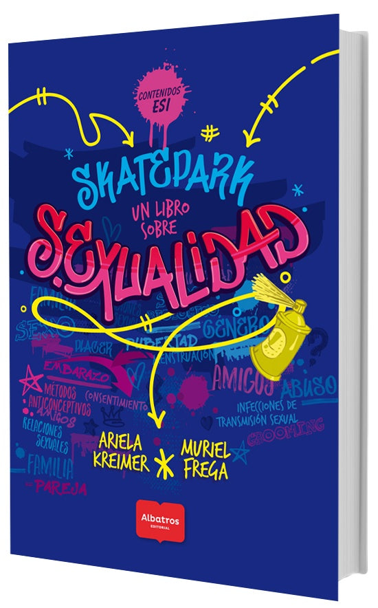 SKATEPARK. UN LIBRO SOBRE SEXUALIDAD.. | Ariela Kreimer