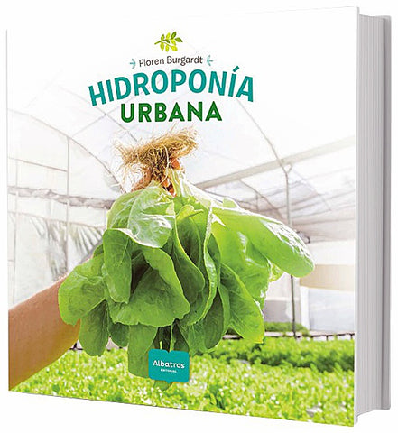 HIDROPONIA URBANA.. | FLOREN BURGARDT