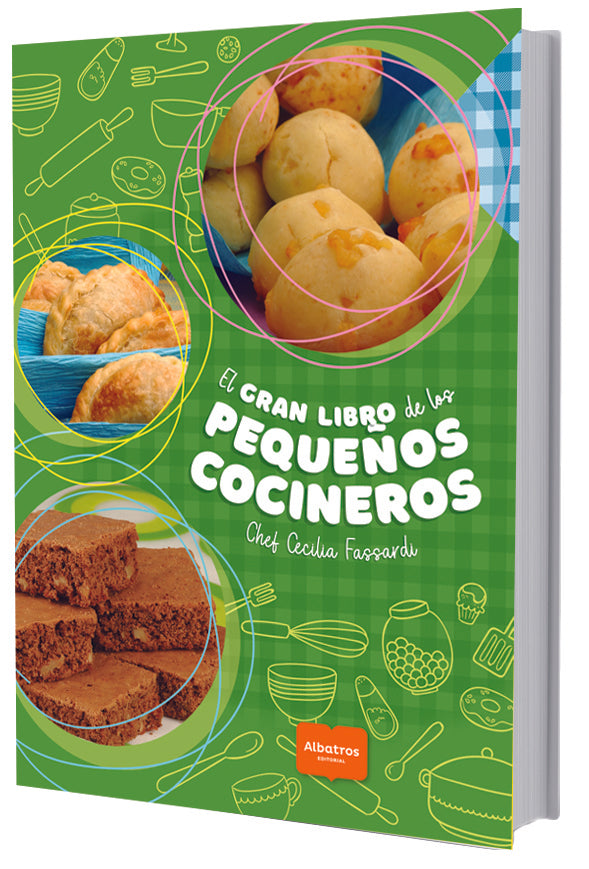 EL GRAN LIBRO DE LOS PEQUEÑOS COCINEROS.. | Cecilia Fassardi