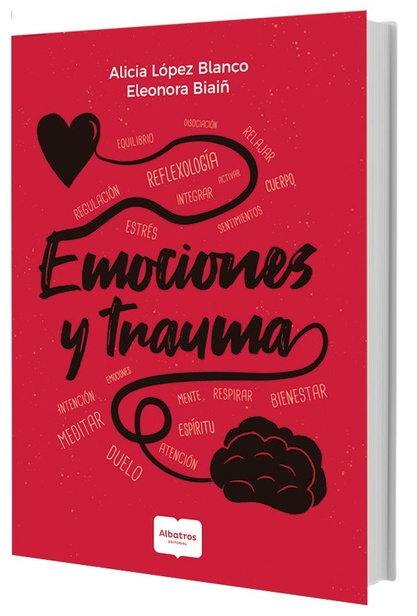 Emociones y trauma | López Blanco, Biaiñ