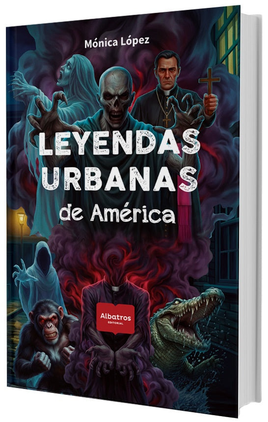 Leyendas urbanas de América | Mónica López