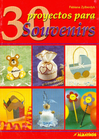 30 Proyectos Para Souvenirs | Fabiana R. Zylberdyk