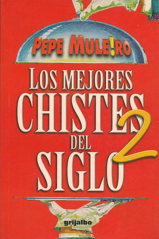 Los mejores chistes del siglo 2 | Pepe Muleiro