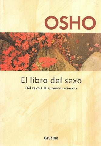 El libro del sexo | Osho Osho