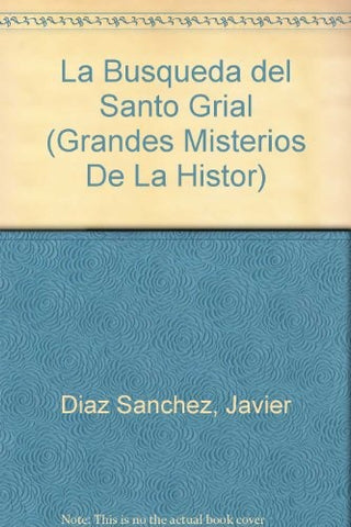 La búsqueda del Santo Grial. | Helmett, Sánchez