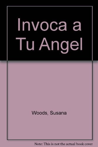 Invoca a tu angel | Susana Woods