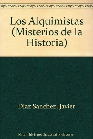 LOS ALQUIMISTAS  | Javier Díaz Sánchez