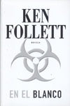 En el blanco | Ken Follett