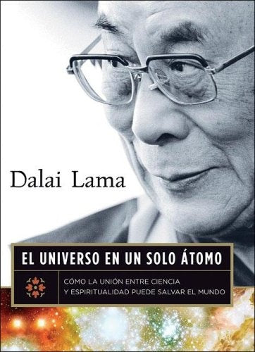 EL UNIVERSO EN UN SOLO ATOMO | LAMA DALAI