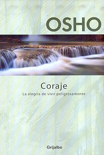 CORAJE | Osho, Alonso