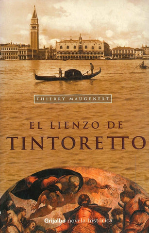 El lienzo de tintoretto | Thierry Maugenest