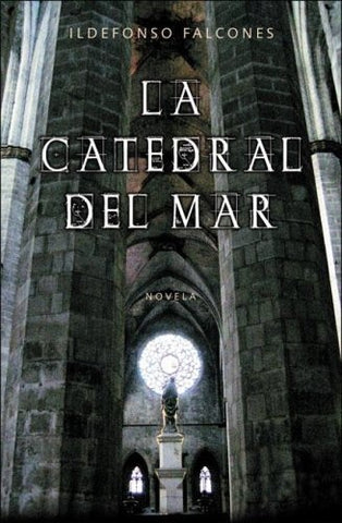 LA CATEDRAL DEL MAR  | Ildefonso Falcones