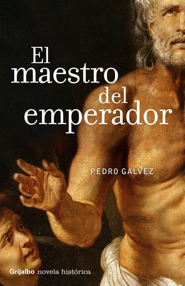 El maestro del emperador | Pedro Gálvez