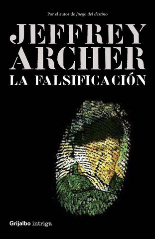 La falsificacion | Jeffrey Archer