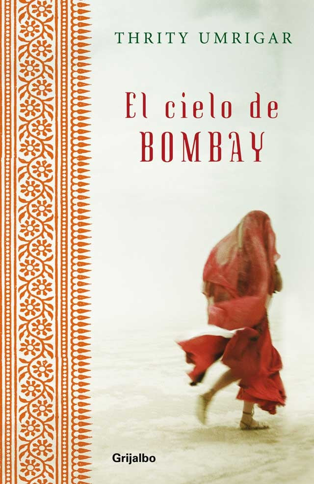 El cielo de Bombay | Umrigar, Villavicencio