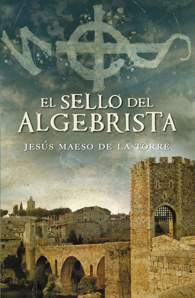 EL SELLO DEL ALGEBRISTA * | Jesús Maeso de la Torre