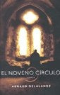 EL NOVENO CIRCULO | ARNAUD DELALANDE