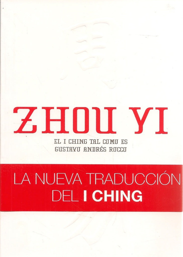 EL I CHING TAL COMO ES.. | Gustavo Rocco