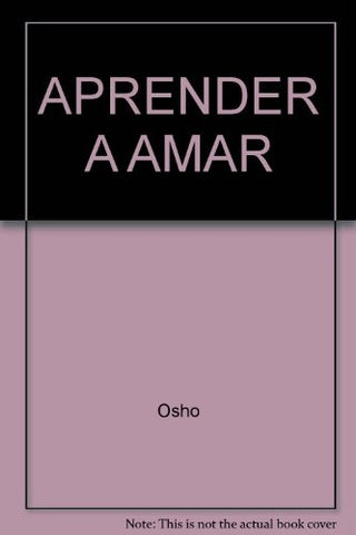 Aprender a amar | Osho, Alonso