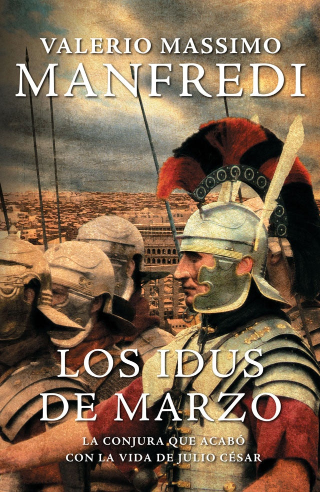 Los Idus de marzo | Valerio Massimo Manfredi